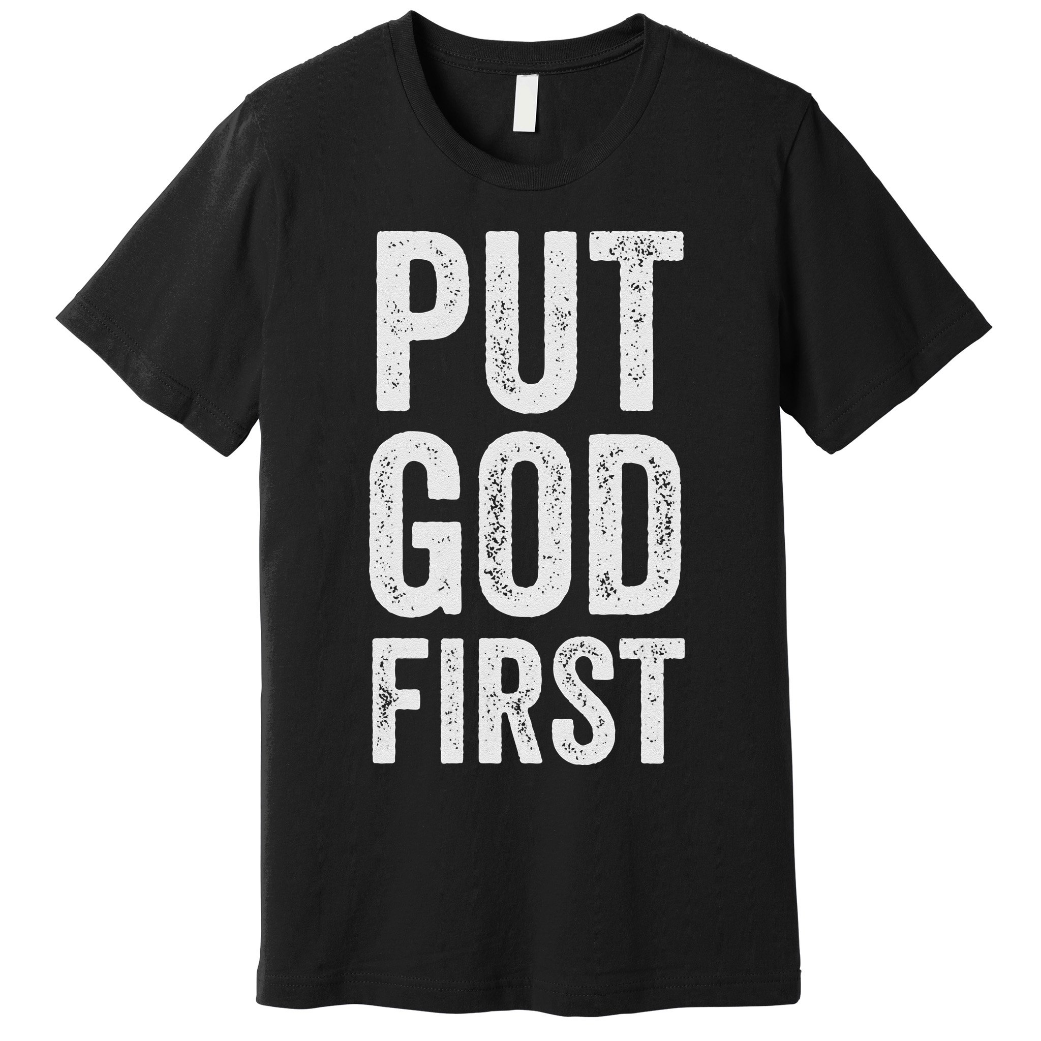 Christian Faith Jesus Gifts Women Put God First Premium T-Shirt