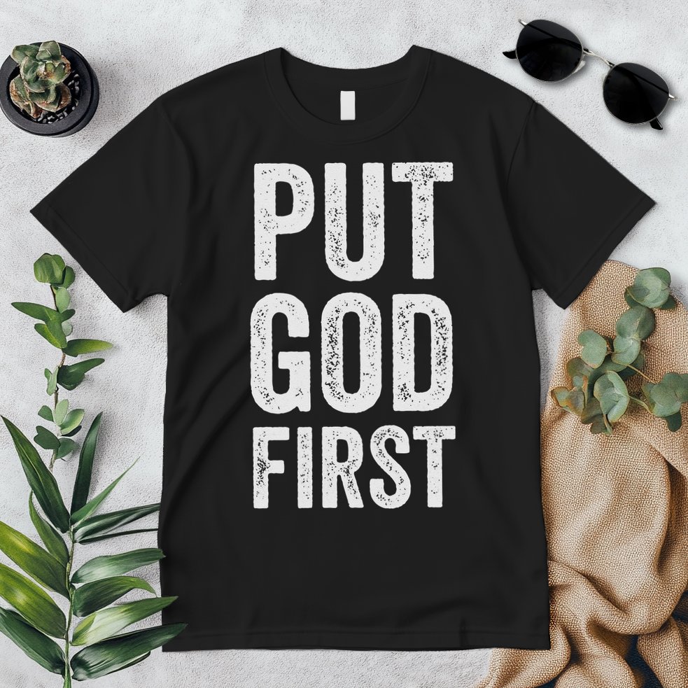 Christian Faith Jesus Gifts Women Put God First Premium T-Shirt