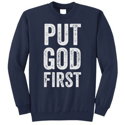 Christian Faith Jesus Gifts Women Put God First Sweatshirt