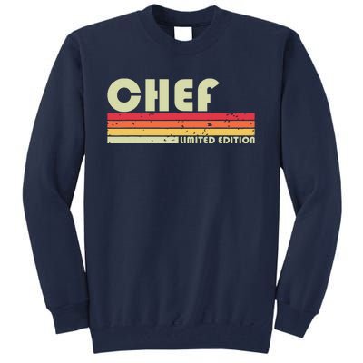 CHEF Funny Job Title Profession Birthday Worker Idea Tall Sweatshirt