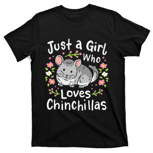 Chinchilla Funny Just A Girl Who Loves Chinchillas T-Shirt