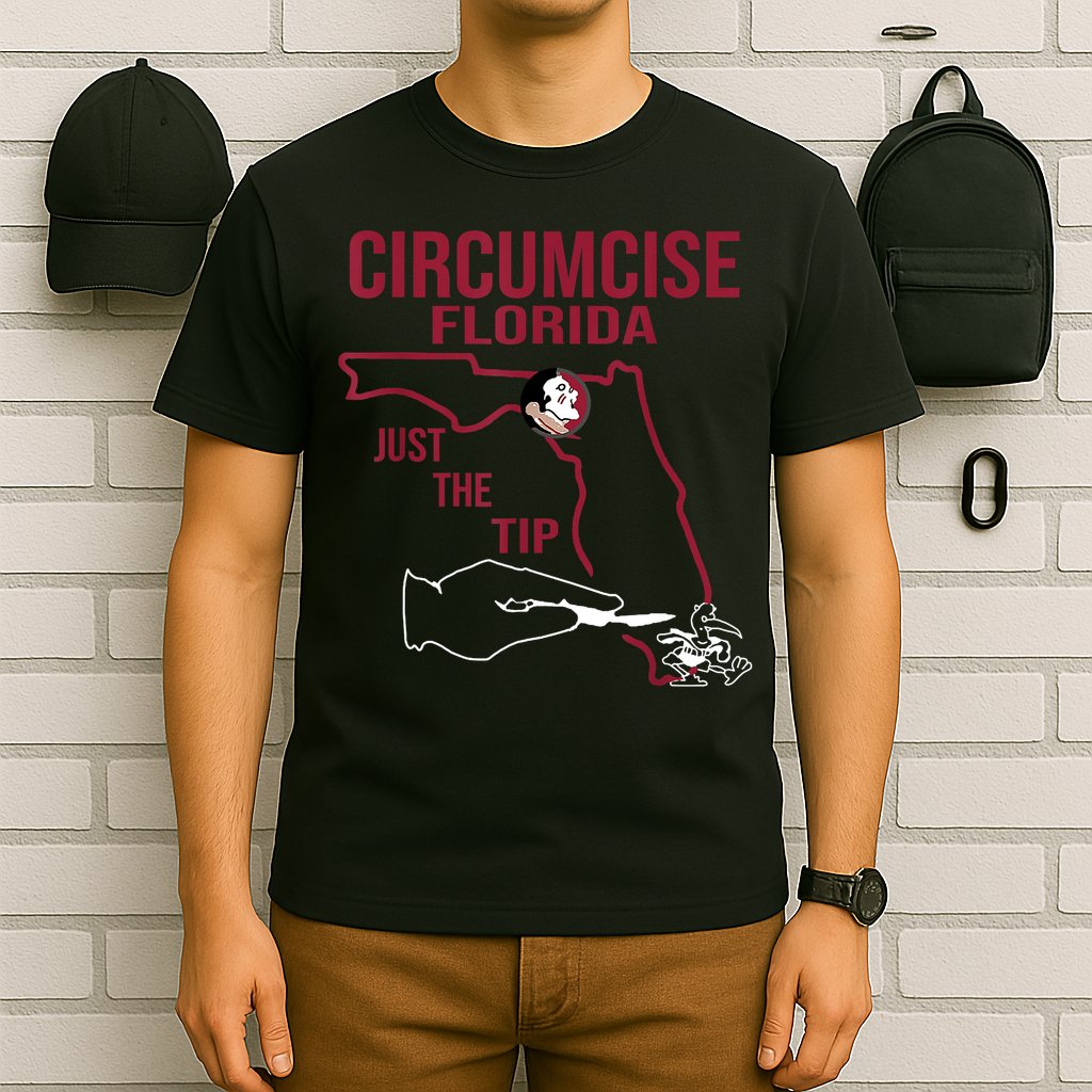 Circumcise Florida Just The Tip T-Shirt