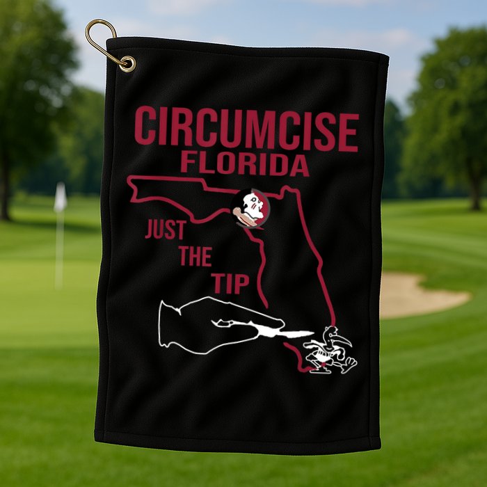 Circumcise Florida Just The Tip Golf Towel