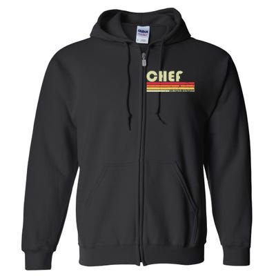 CHEF Funny Job Title Profession Birthday Worker Idea Full Zip Hoodie