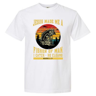 Christian Fisherman Jesus Made Me A Fisher Of Man Religious Garment-Dyed Heavyweight T-Shirt