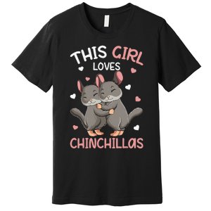 Chinchilla Funny Just a  Who Loves Chinchillas Premium T-Shirt