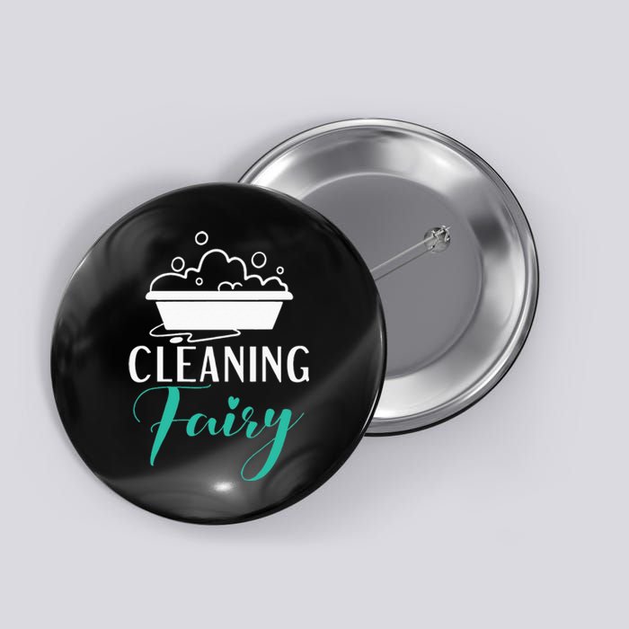 Cleaning Fairy Janitor Custodian Button