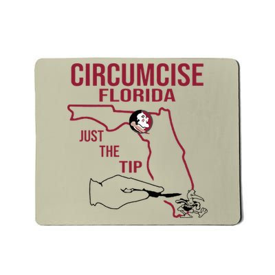 Circumcise Florida Just The Tip Mousepad