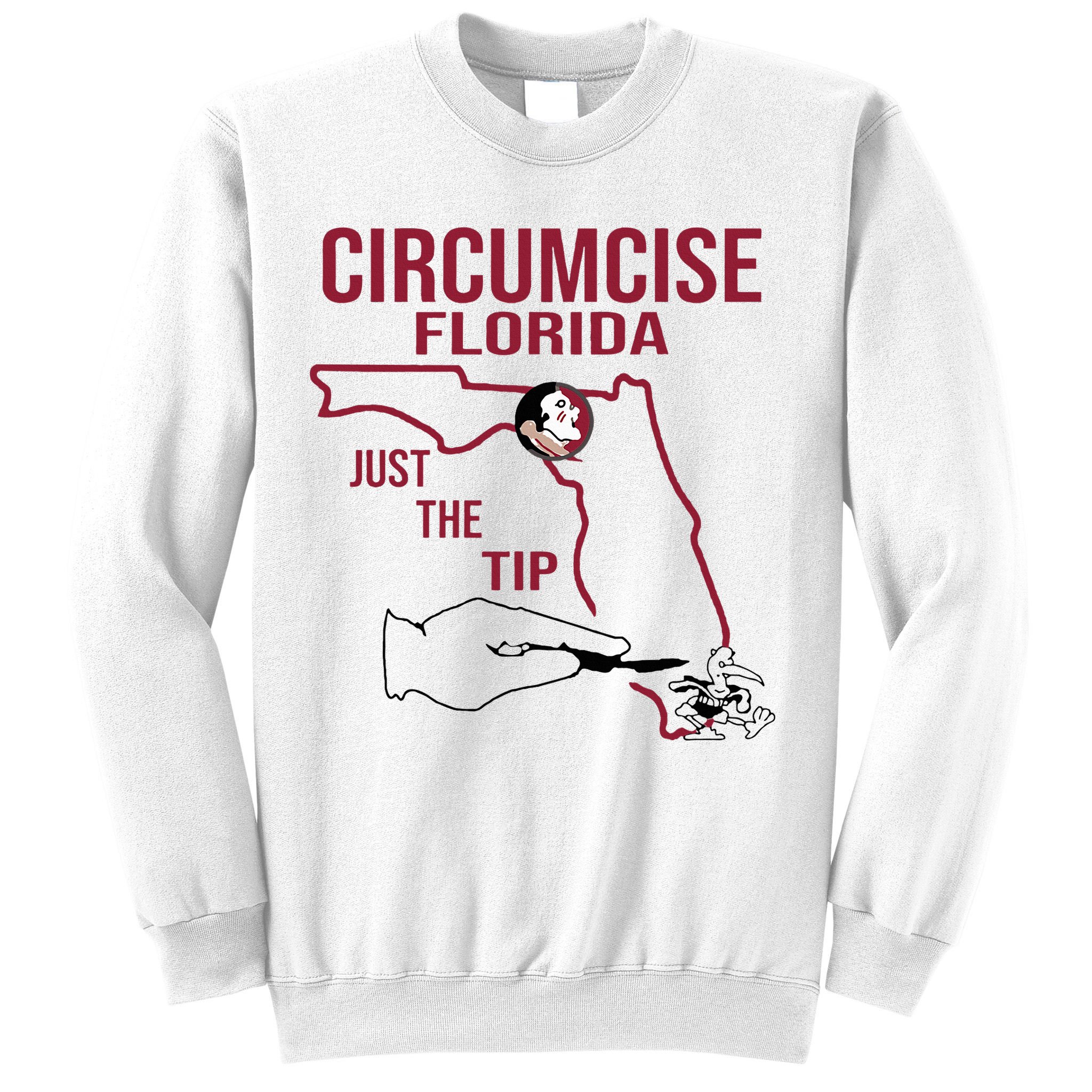 Circumcise Florida Just The Tip Sweatshirt