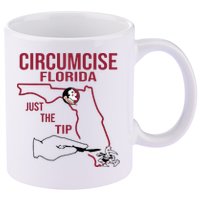 Circumcise Florida Just The Tip 11oz C Handle Ceramic Mug