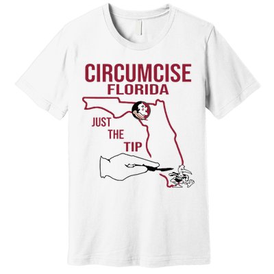 Circumcise Florida Just The Tip Premium T-Shirt