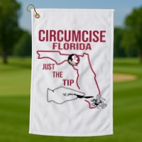 Circumcise Florida Just The Tip Golf Towel