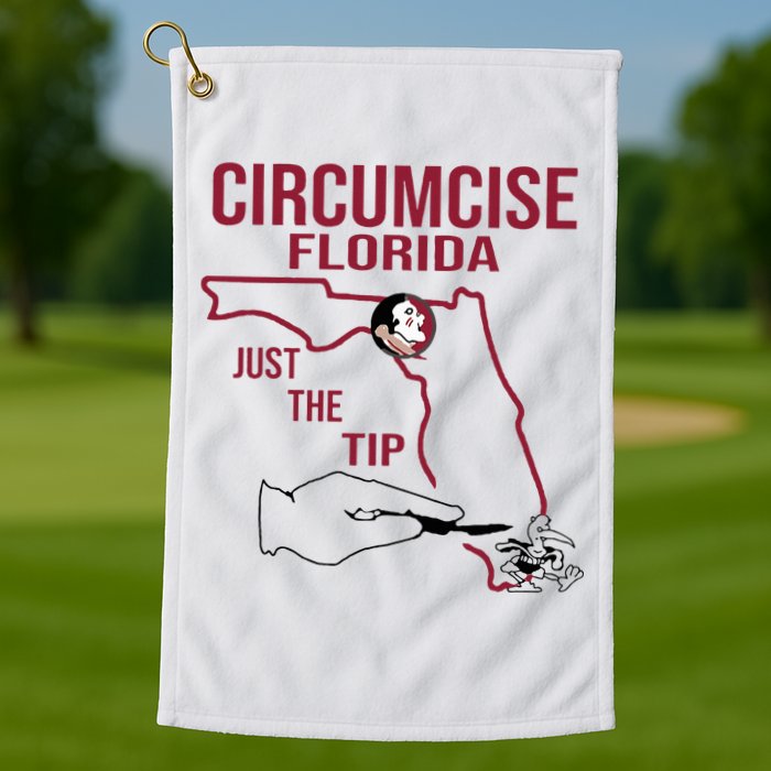 Circumcise Florida Just The Tip Golf Towel