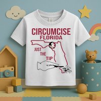 Circumcise Florida Just The Tip Toddler T-Shirt