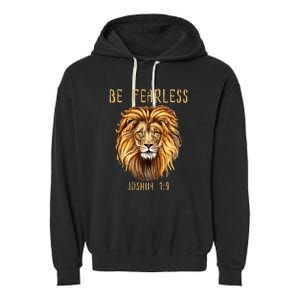 Christian Fearless Joshua 1:9 Faith Gift Garment-Dyed Fleece Hoodie