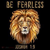 Christian Fearless Joshua 1:9 Faith Gift T-Shirt