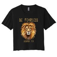 Christian Fearless Joshua 1:9 Faith Gift Women's Crop Top Tee