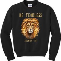 Christian Fearless Joshua 1:9 Faith Gift Kids Sweatshirt