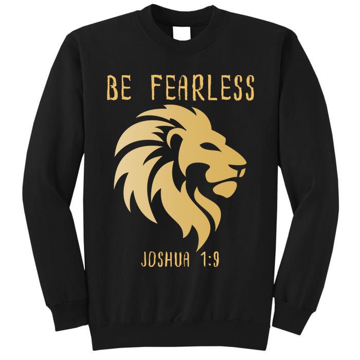 Christian Fearless Joshua 1:9 Faith Gift Tall Sweatshirt
