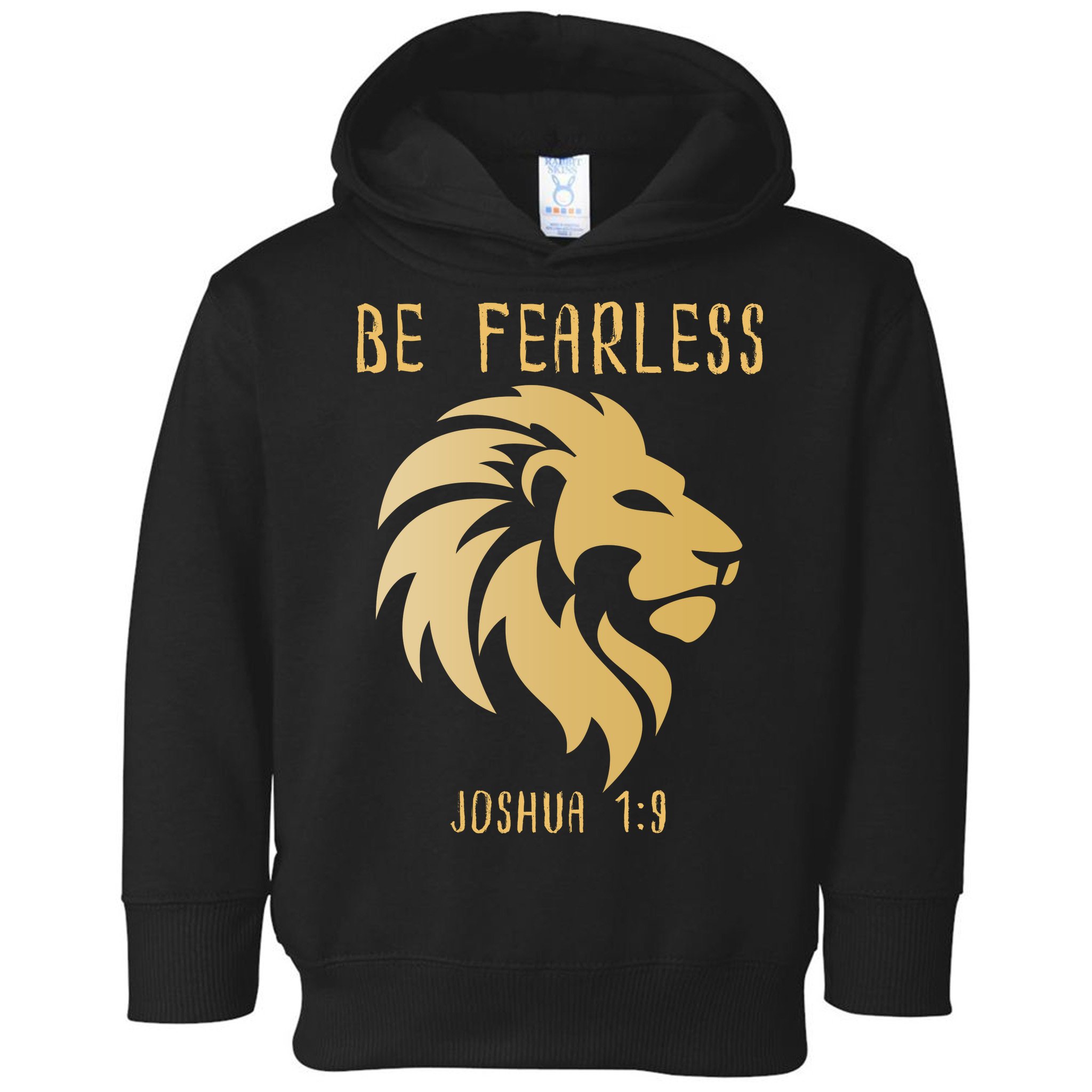 Christian Fearless Joshua 1:9 Faith Gift Toddler Hoodie
