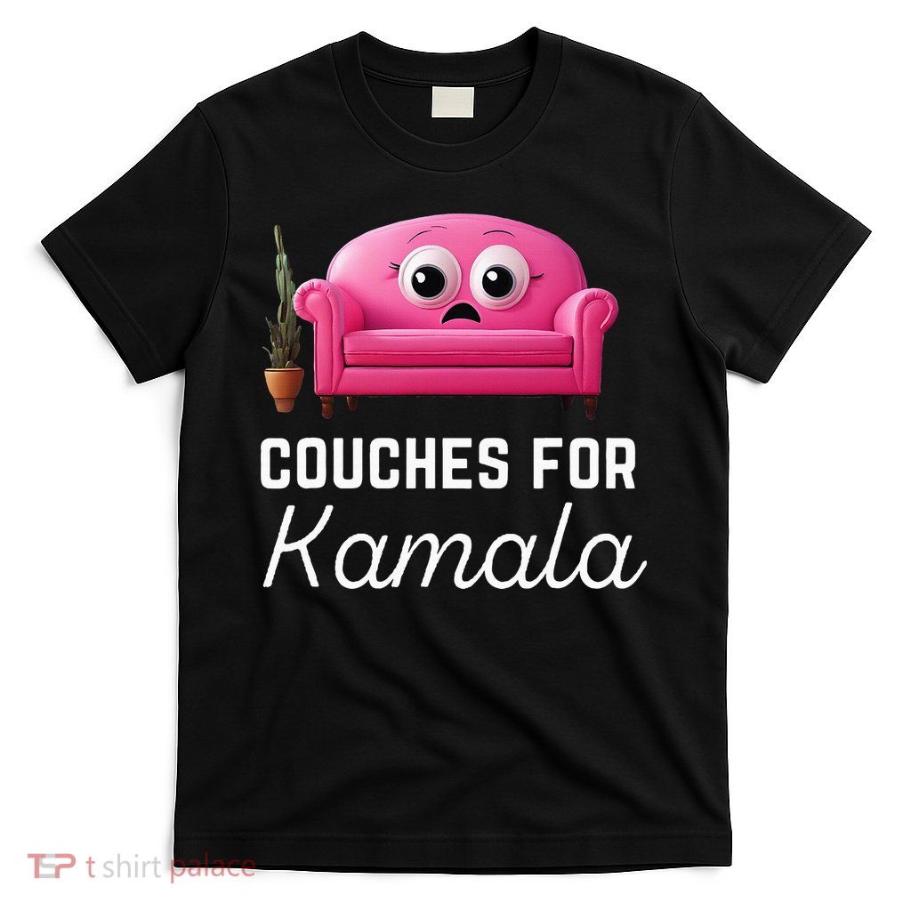 Couches For Kamala Jd Vance Couch Meme Funny Culture Liberal T-Shirt