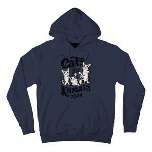 Cats For Kamala 2024 Funny President Kamala Harris Gift Tall Hoodie