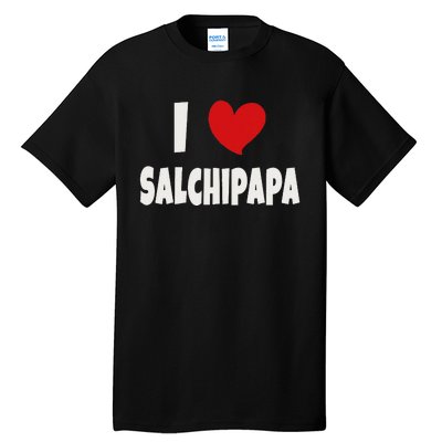 Colombian Food Lover Colombia I Love Salchipapa Tall T-Shirt