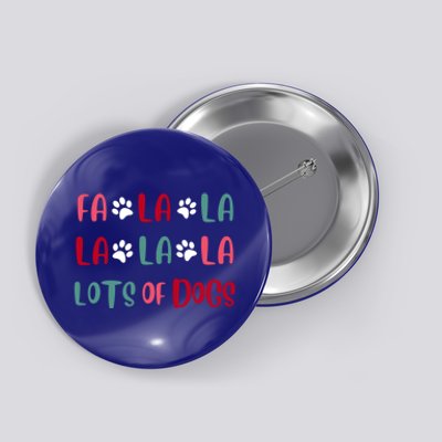 Cute Fa La La Lots Of Dogs Christmas Dog Love Xmas Button