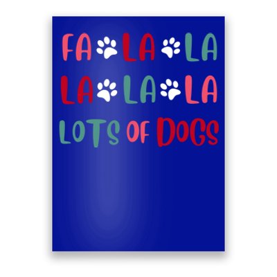 Cute Fa La La Lots Of Dogs Christmas Dog Love Xmas Poster