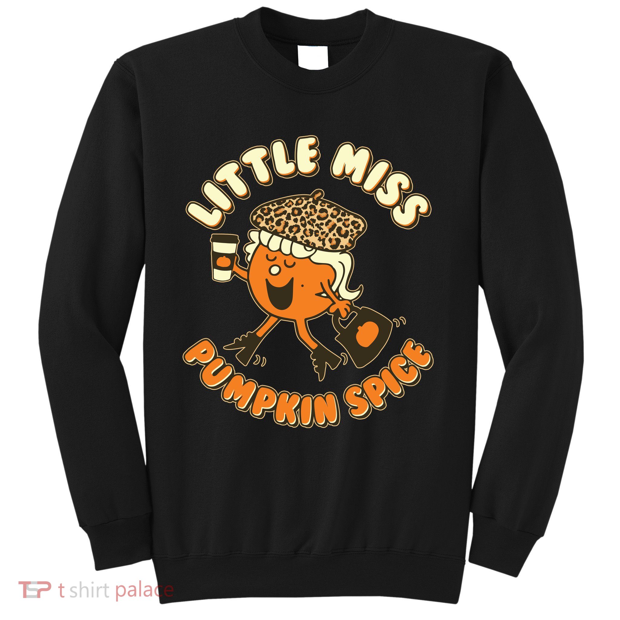 Cute Funny Little Miss Pumpkin Spice Sweatshirt