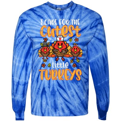 Care For Little Turkeys Nurse Fall Thanksgiving Tie-Dye Long Sleeve Shirt