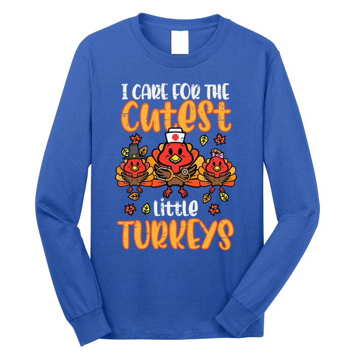 Care For Little Turkeys Nurse Fall Thanksgiving Scrub Top Gift Long Sleeve Shirt