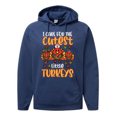 Care For Little Turkeys Nurse Fall Thanksgiving Scrub Top Gift Performance Fleece Hoodie