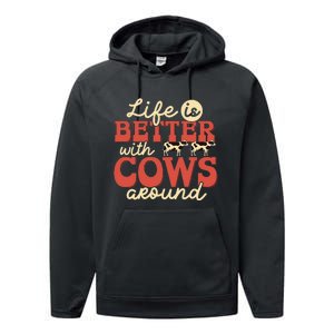 Cow Farmer Life Is Better Funny Cattle Farming Rancher Performance Fleece Hoodie