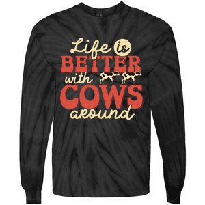 Cow Farmer Life Is Better Funny Cattle Farming Rancher Tie-Dye Long Sleeve Shirt