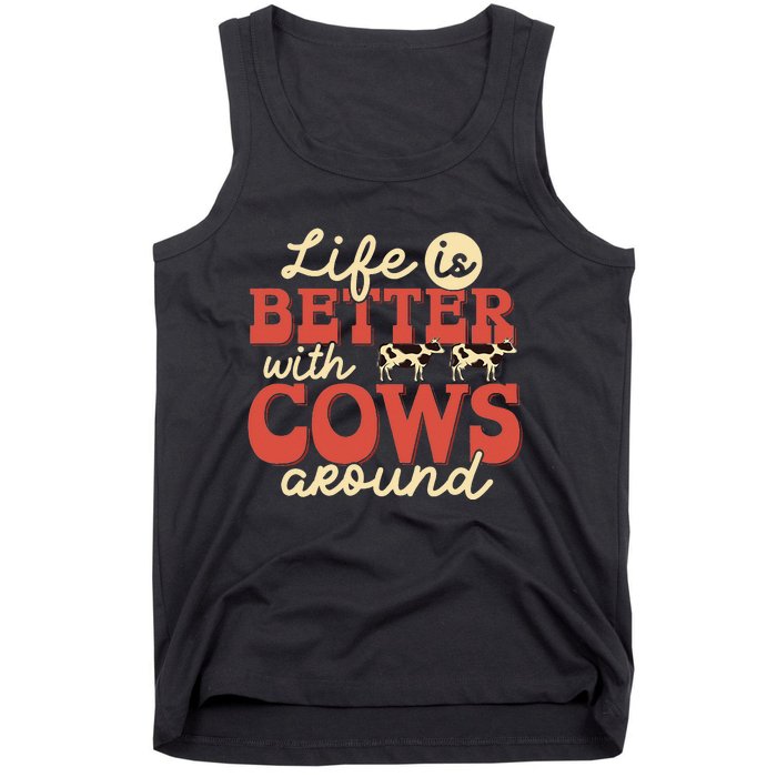 Cow Farmer Life Is Better Funny Cattle Farming Rancher Tank Top