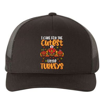 Care For Little Turkeys Nurse Fall Thanksgiving Yupoong Adult 5-Panel Trucker Hat