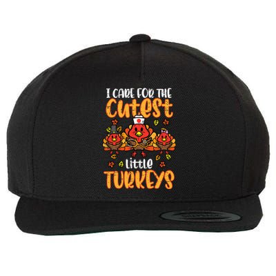 Care For Little Turkeys Nurse Fall Thanksgiving Wool Snapback Cap