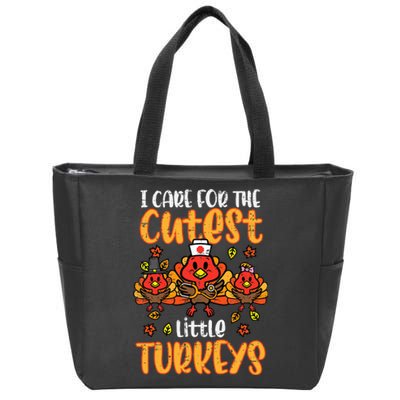 Care For Little Turkeys Nurse Fall Thanksgiving Zip Tote Bag