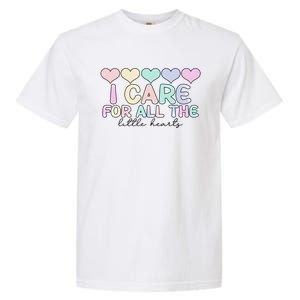 Care For Little Hearts End Of The Year Kindergarten Teacher Gift Garment-Dyed Heavyweight T-Shirt