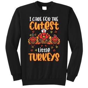 Care For Little Turkeys Nurse Fall Thanksgiving Scrub Top Sweatshirt