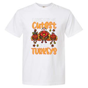 Care For Little Turkeys Nurse Fall Thanksgiving Scrub Top Garment-Dyed Heavyweight T-Shirt