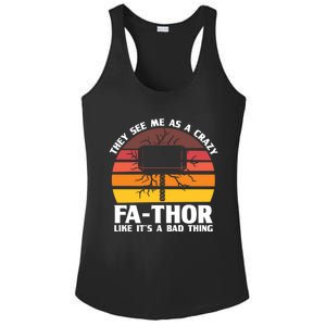 Crazy Fathor Like Its A Bad Thing Father Dad Gift Ladies PosiCharge Competitor Racerback Tank