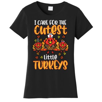 Care For Little Turkeys Nurse Fall Thanksgiving Scrub Top Women's T-Shirt