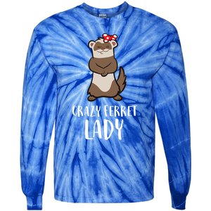 Crazy Ferret Lady Cute Ferret Mom Gift Tie-Dye Long Sleeve Shirt