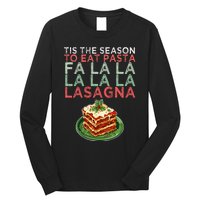 Christmas Fa la Lasagna Pasta Holidays Long Sleeve Shirt