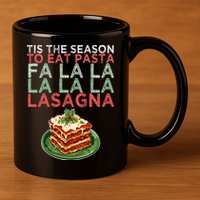 Christmas Fa la Lasagna Pasta Holidays 11oz C Handle Ceramic Mug