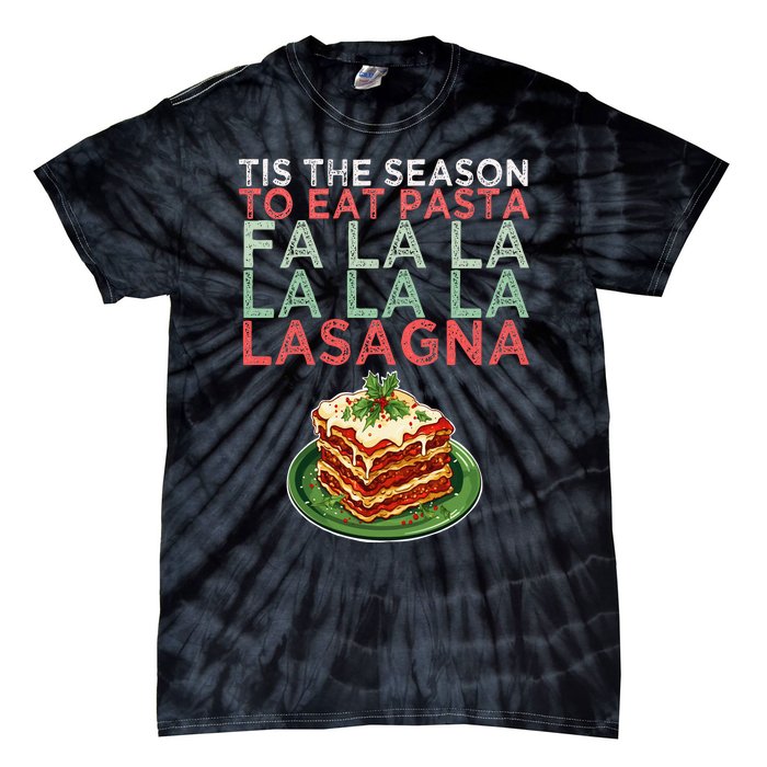 Christmas Fa la Lasagna Pasta Holidays Tie-Dye T-Shirt