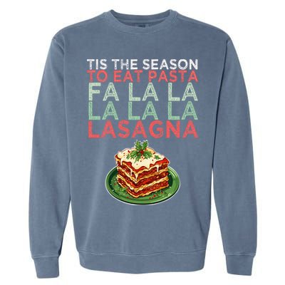 Christmas Fa la Lasagna Pasta Holidays Garment-Dyed Sweatshirt