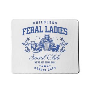 Childless Feral Ladies For Kamala Harris Mousepad